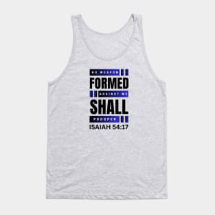 No Weapon Formed Against Me Shall Prosper | Christian Tank Top